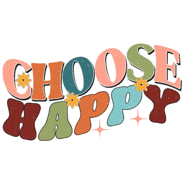 Choose Happy