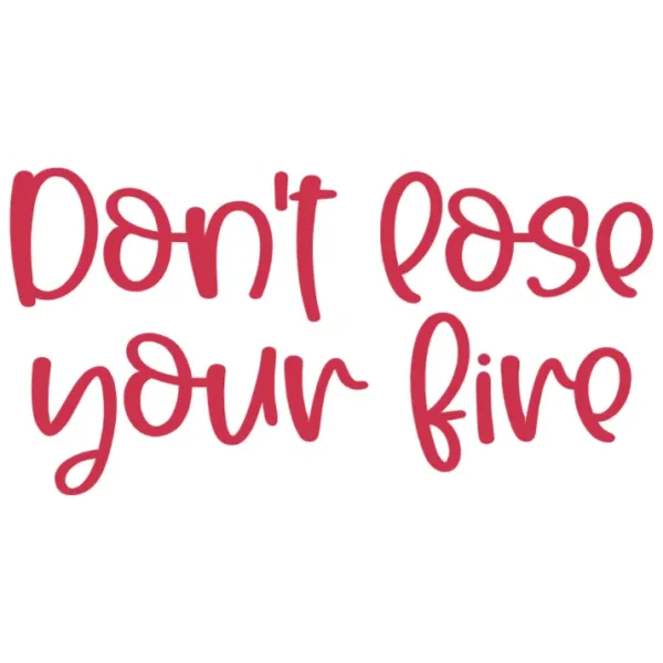 Don't Lose Your Five