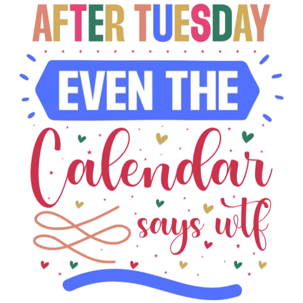 After Tuesday Blues T-Shirt