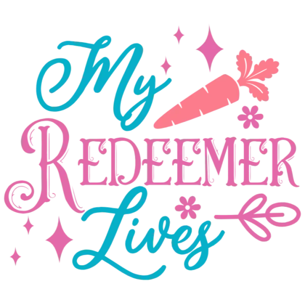My Redeemer Lives Easter T-Shirt