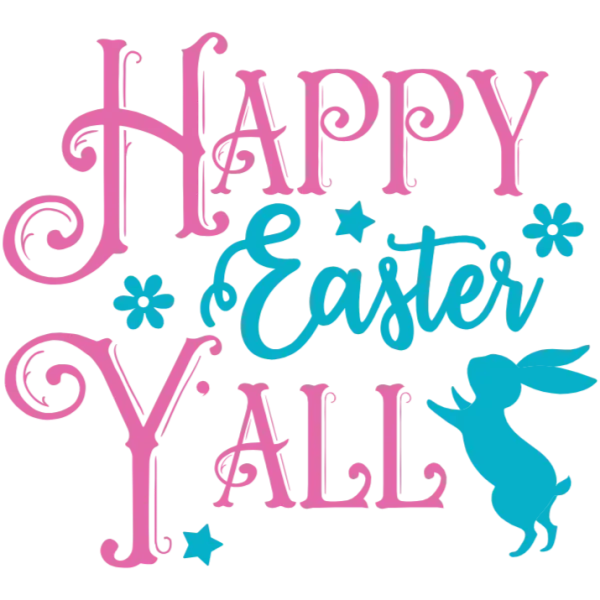 Happy Easter Y'all