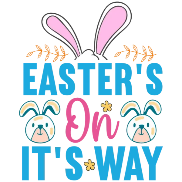 Easter Bunny Fun - Easter is on its way