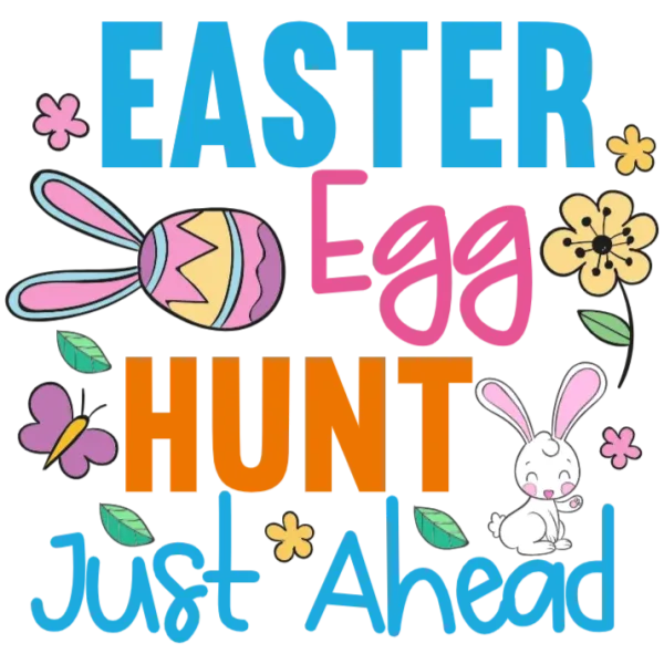 Easter Egg Hunt Just Ahead T-Shirt Design