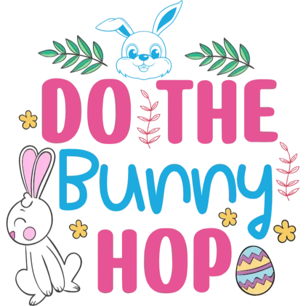 Do The Bunny Hop Easter Shirt