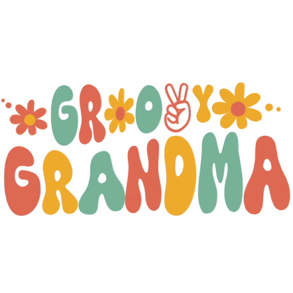 Groovy Grandma Graphic for Custom Apparel