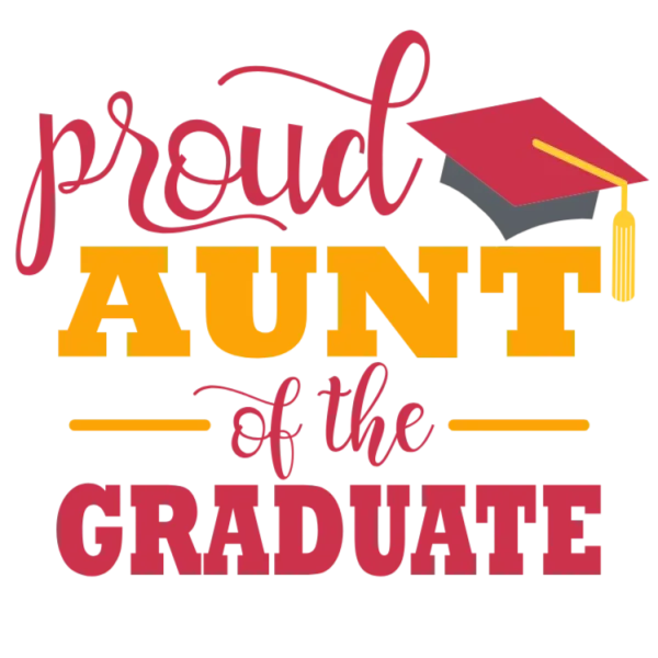 Proud Aunt of a Graduate T-Shirt