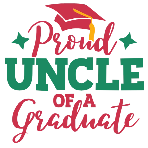 Proud Uncle of a Graduate