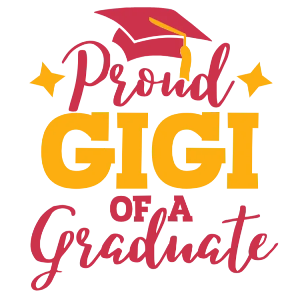 Proud Gigi of a Graduate