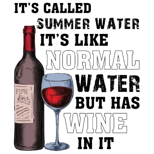 It's Called Summer Water, It's Like Normal Water But Has Wine In It