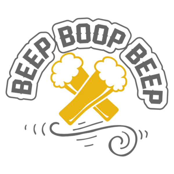 Beep Boop Beer Cheers