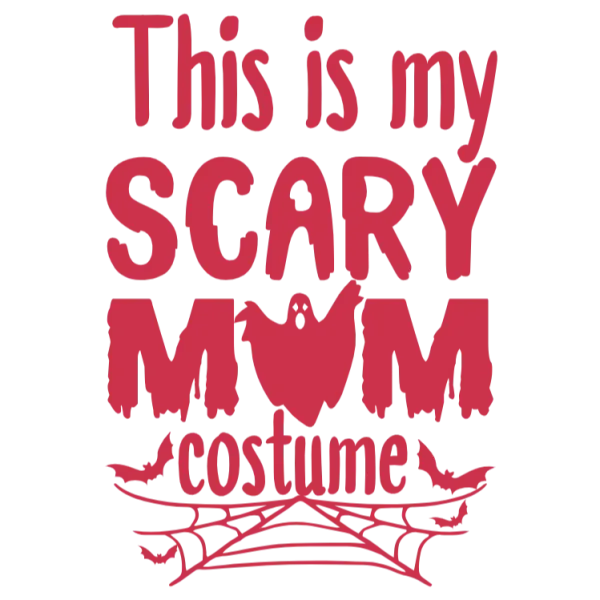 This is My Scary Mum Costume