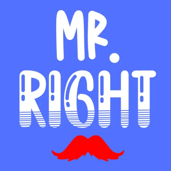 Mr Right T-shirt