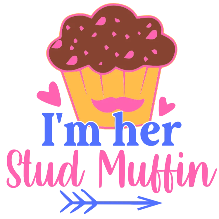 frame_0 I'm Her Stud Muffin - Image 1