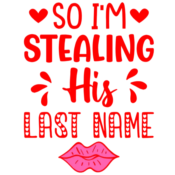 So I'm Stealing His Last Name