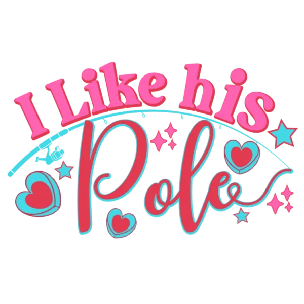 I Like His Pole