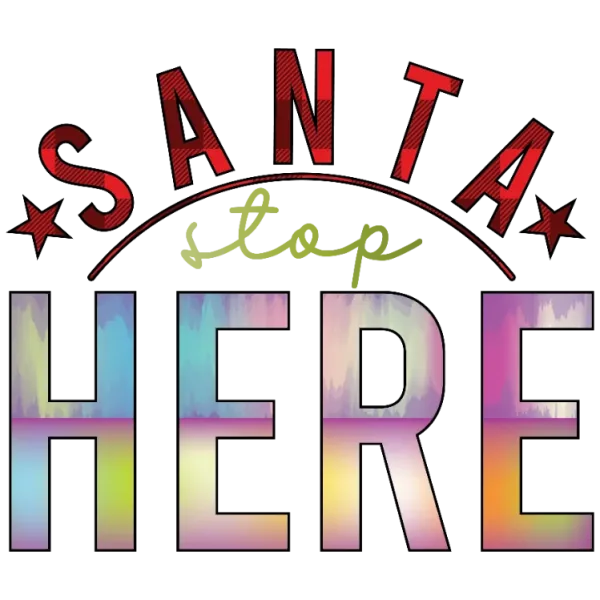 Santa Stop Here Sign