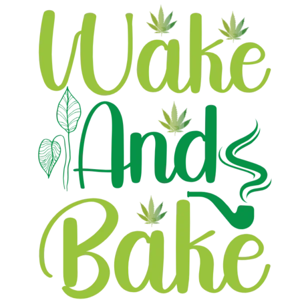 Wake and Bake