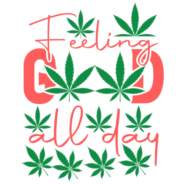 Feeling High All Day Long