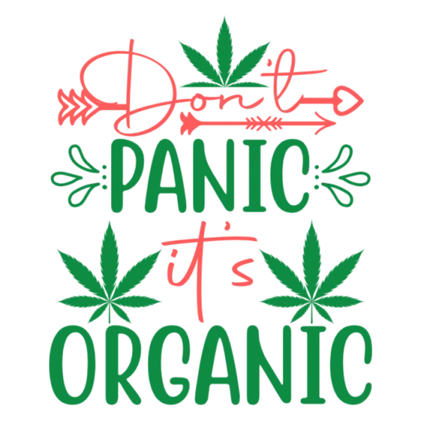 Don't Panic It's Organic T-Shirt
