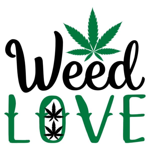 Weed Love