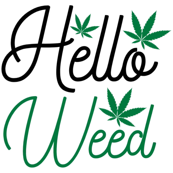 Hello Weed