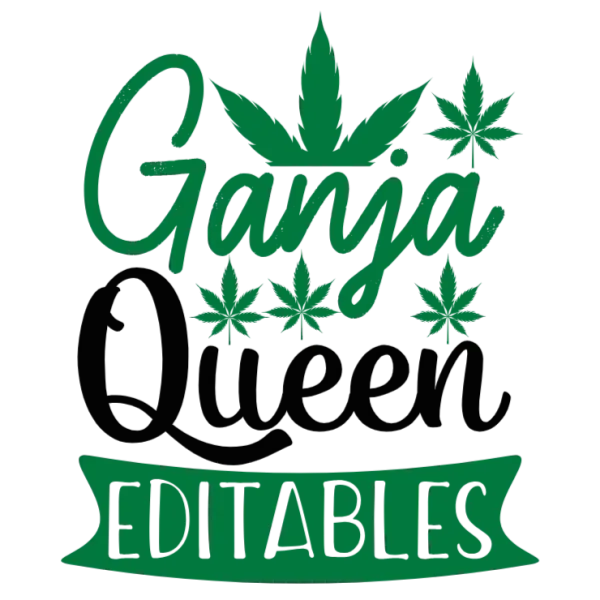 Ganja Queen Editables