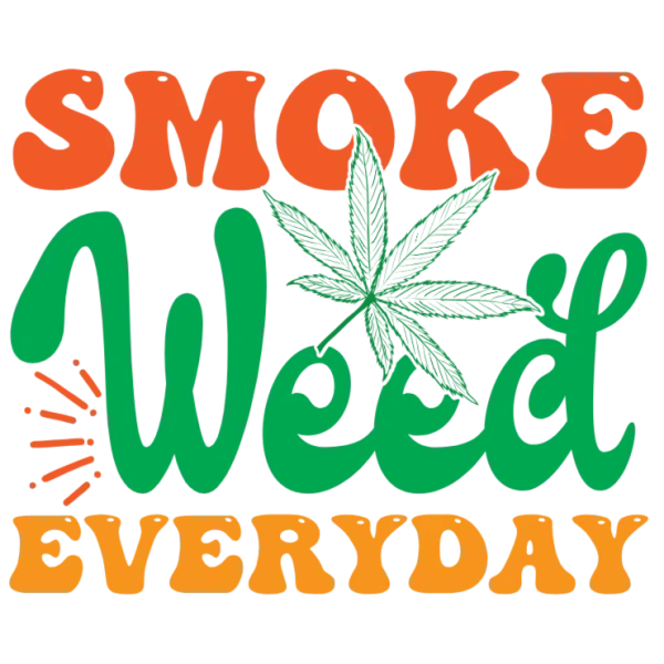 Smoking Weed Everyday T-Shirt Design