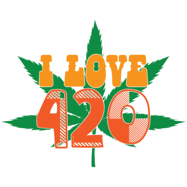 I Love 420