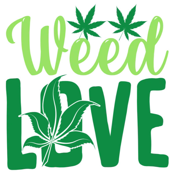 Weed Love