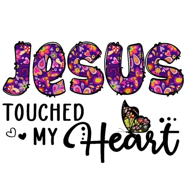 Jesus Touched My Heart