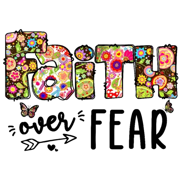 Faith Over Fear Graphic
