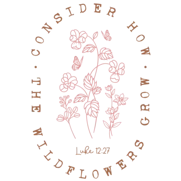 Consider the Wildflowers T-Shirt