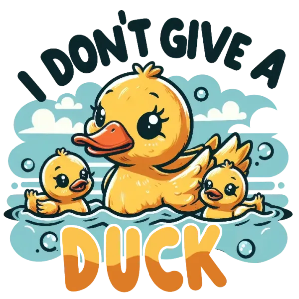 I Don't Give a Duck T-Shirt