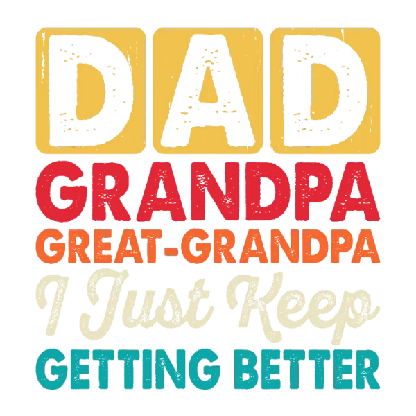 Dad Grandpa Quote T-Shirt