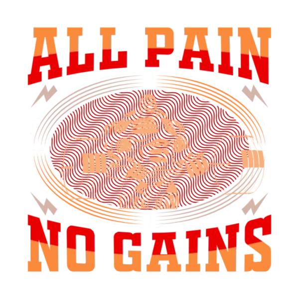 All Pain No Gain