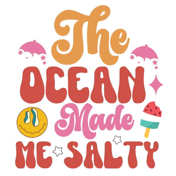 The Ocean Made Me Salty