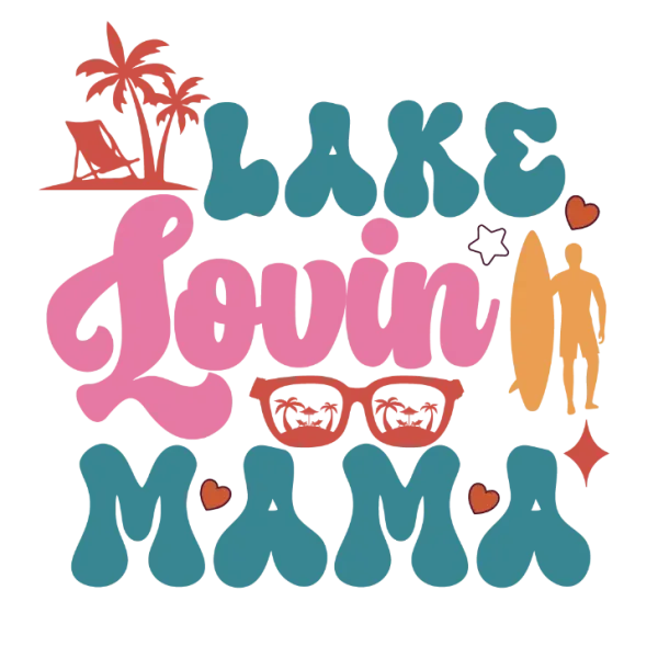 Lake Lovin Mama