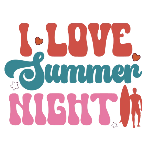 I Love Summer Nights