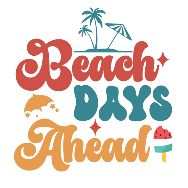 Beach Days Ahead