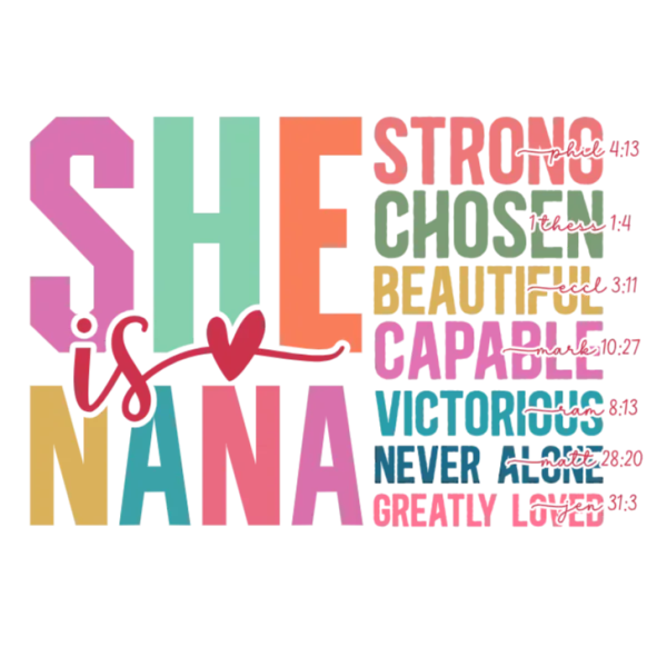 She is Nana - Strong and Beautiful