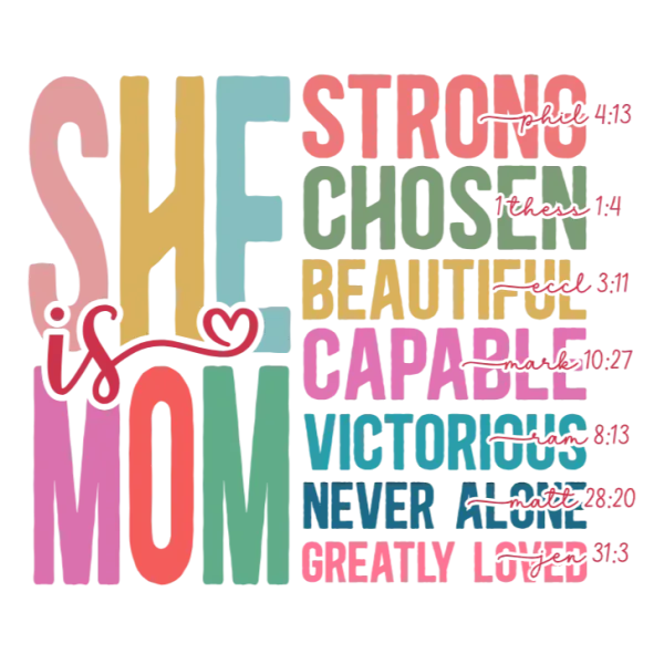 She is Mom: A Heartwarming Tribute to Mothers Everywhere