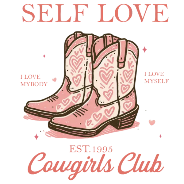 Self Love CowGirls Club