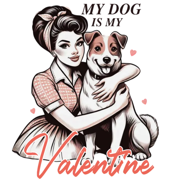 My Dog Is My Valentine